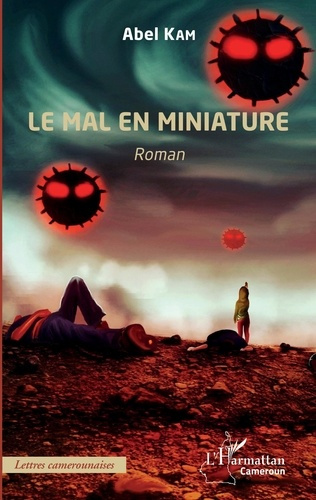 Le mal en miniature