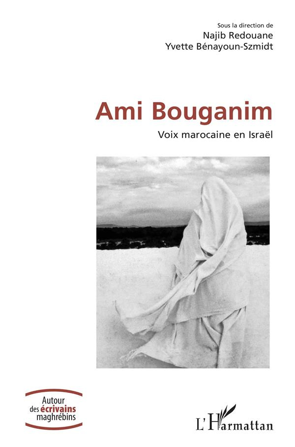 Ami Bouganim. Voix marocaine en Israël