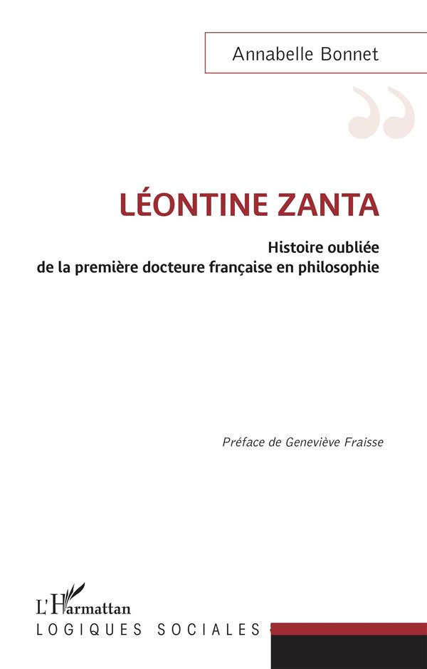Léontine Zanta. Histoire oubliée de la première docteure française en philosophie