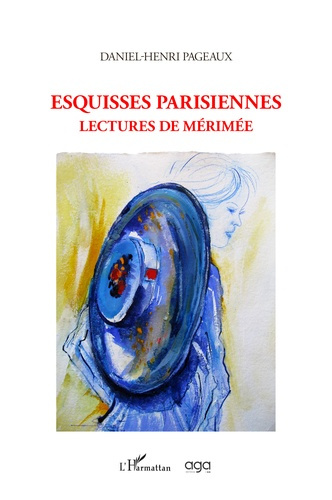 Esquisses parisiennes. Lectures de Mérimée