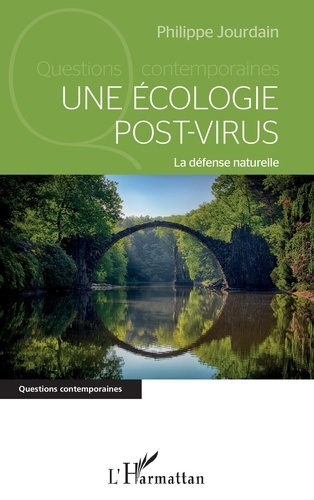 Une écologie post-virus. La défense naturelle