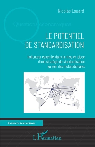 Le potentiel de standardisation. Indicateur essentiel dans la mise en place d'une stratégie de stand