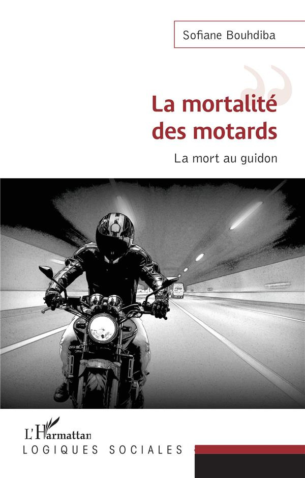 La mortalité des motards. La mort au guidon