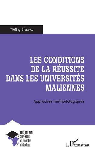 Les conditions de la réussite dans les universités maliennes. Approches méthodologiques