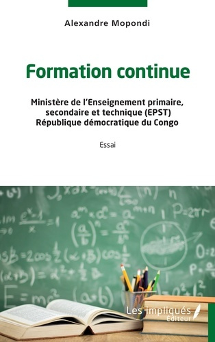 Formation continue. Ministère de l'Enseignement primaire, secondaire et technique (EPST) République