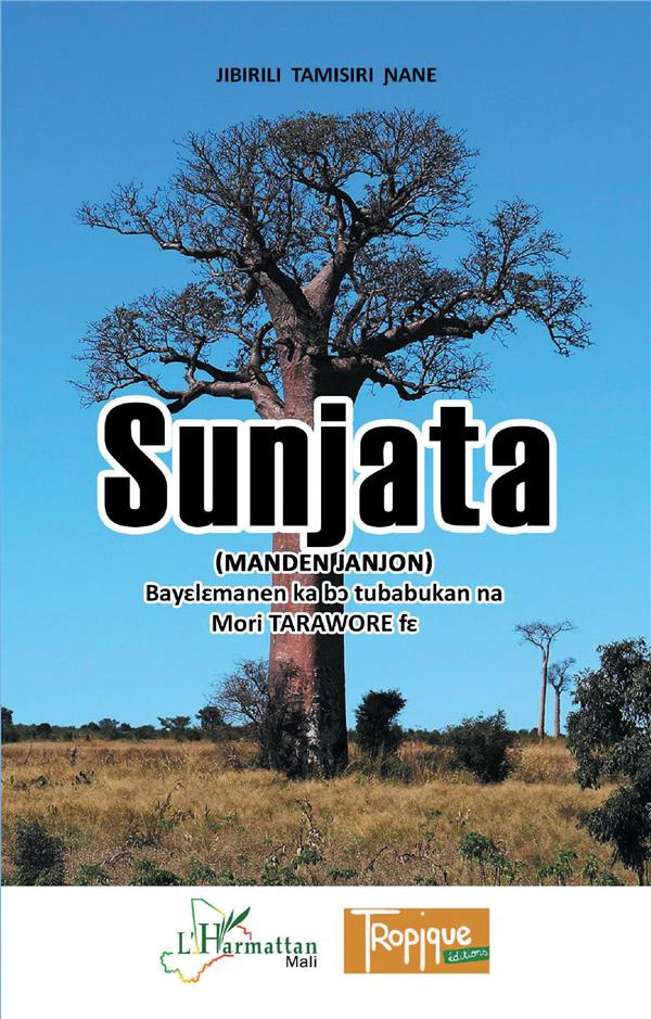 Sunjata (Manden Janjon). Edition en bambara