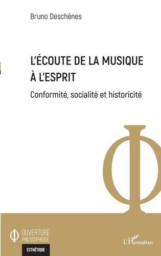L'écoute de la musique à l'esprit. Conformité, socialité et historicité