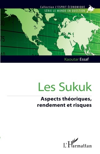 Les Sukuk. Aspects théoriques, rendement et risques