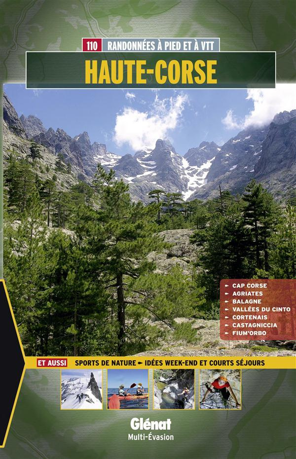 Haute-Corse. 110 randonnées à pied et à VTT