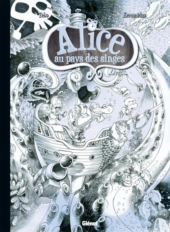 Alice au pays des singes Tome 2 . Edition de luxe
