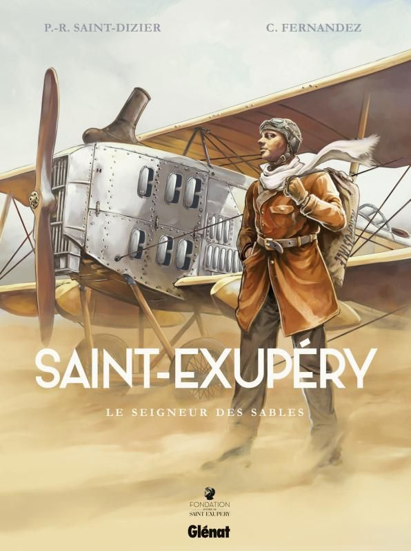Saint-Exupéry Tome 1 : Le seigneur des sables