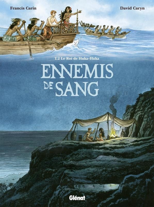 Ennemis de sang Tome 2 : Le Roi de Huka-Huka