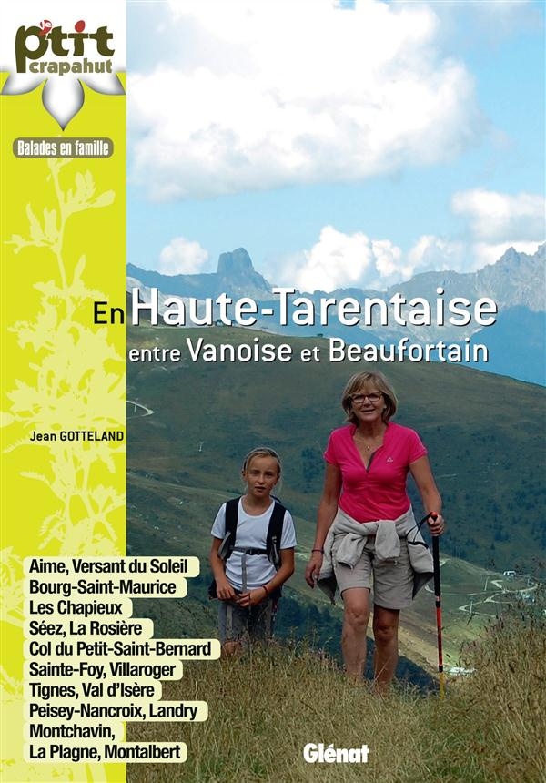 Balades en famille en Haute-Tarentaise entre Vanoise et Beaufortain