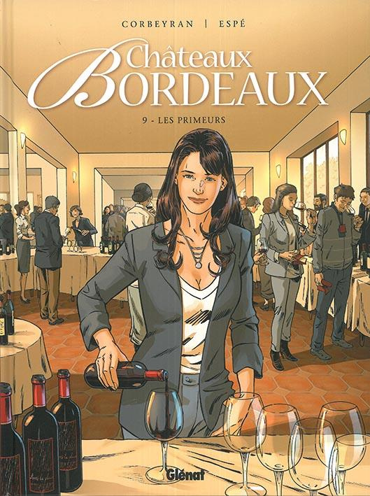 Châteaux Bordeaux Tome 9 : Les Primeurs