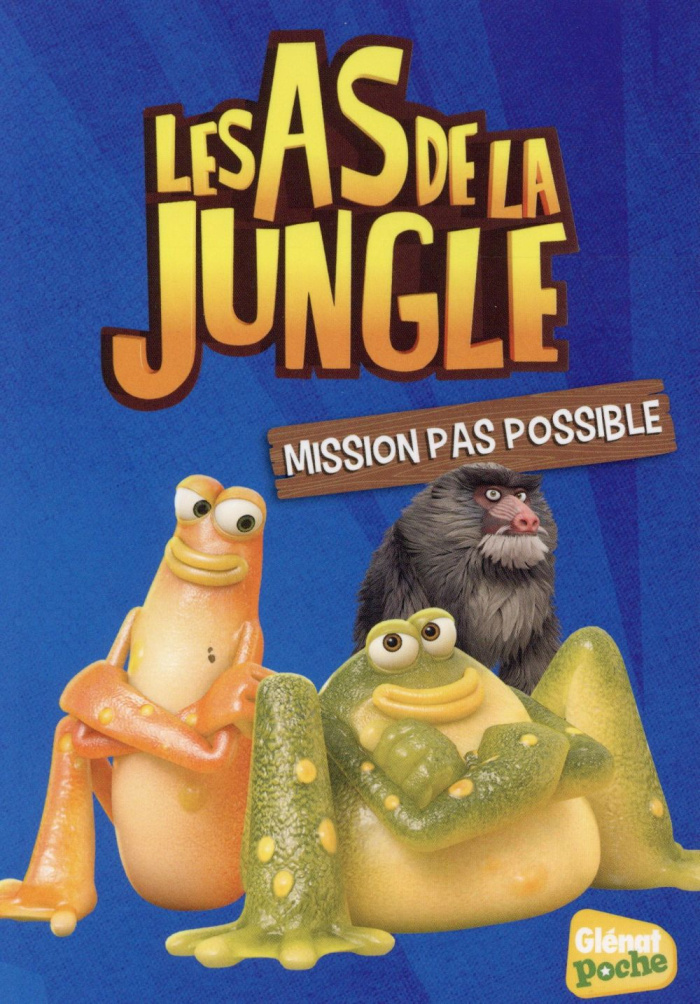 Les as de la jungle/8/Mission pas possible