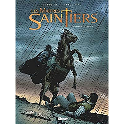 Les maîtres-saintiers Tome 2 : Les sanglots de plomb, 1815