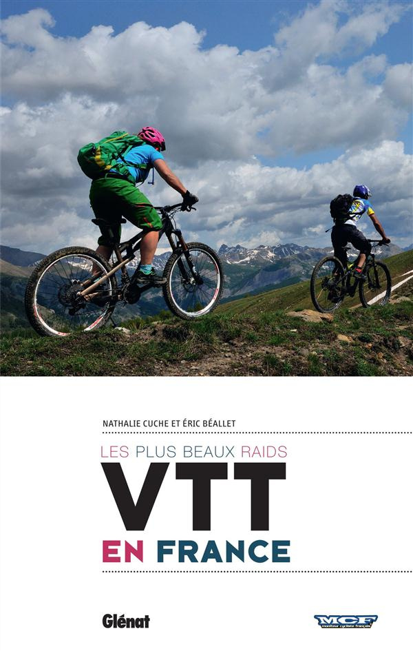 Les plus beaux raids VTT en France
