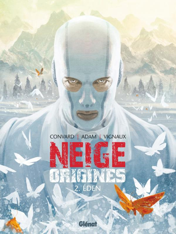 Neige origines Tome 2 : Eden