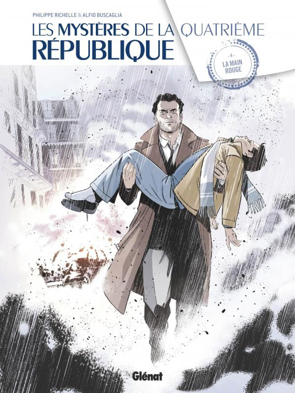 Les mystères de la Quatrième République Tome 4 : La main rouge