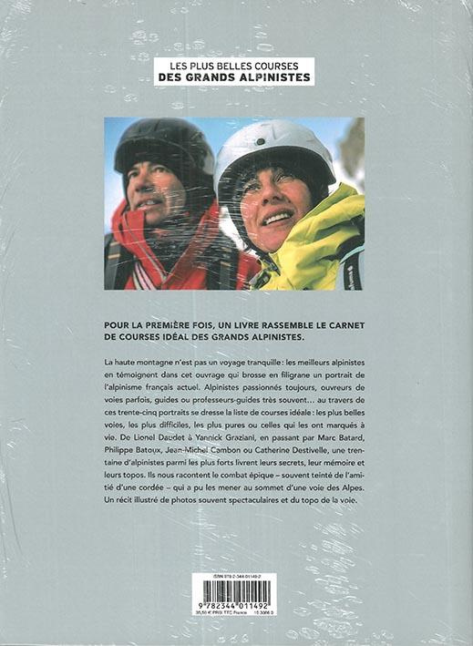 Les plus grandes courses des grands alpinistes