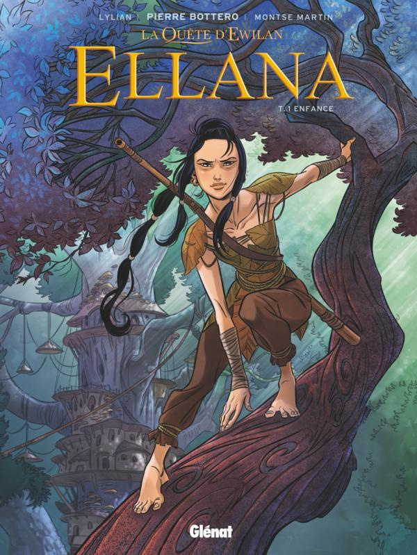 La quête d'Ewilan - Ellana Tome 1 : Enfance
