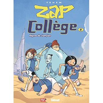 Zap collège Tome 8 : Régime de champion