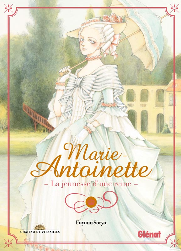 Marie-Antoinette. La jeunesse d'une reine