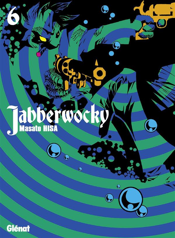 Jabberwocky Tome 6