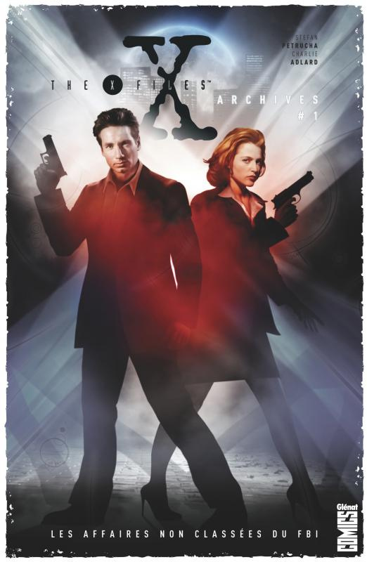 The X-Files Archives Tome 1