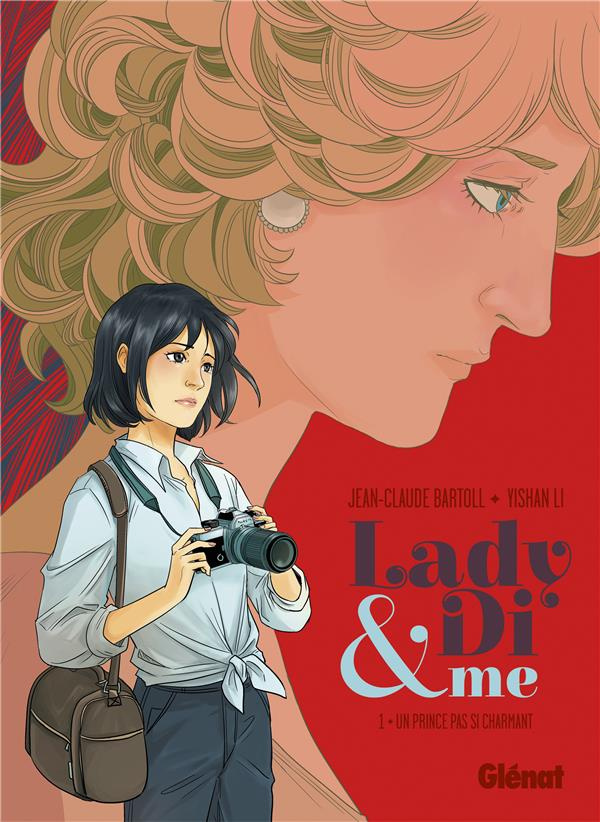Lady Di and me Tome 1 : Un prince pas si charmant