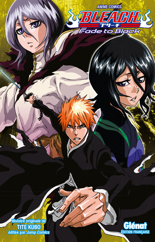 Bleach : Fade to black