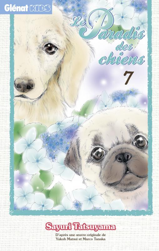Le paradis des chiens Tome 7