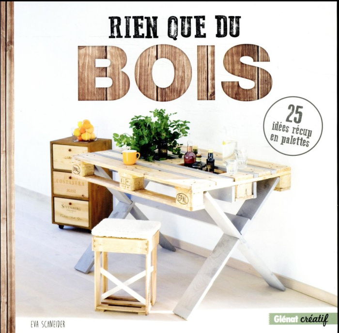 Rien que du bois