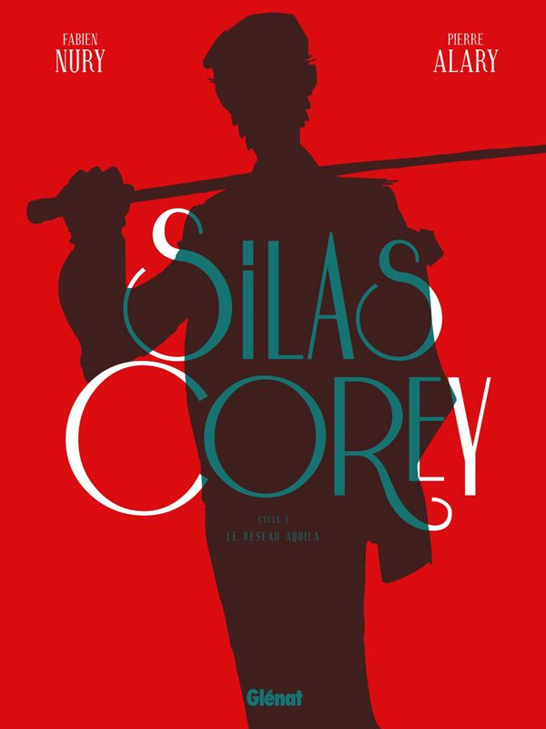Silas Corey Cycle 1 : Le réseau Aquila