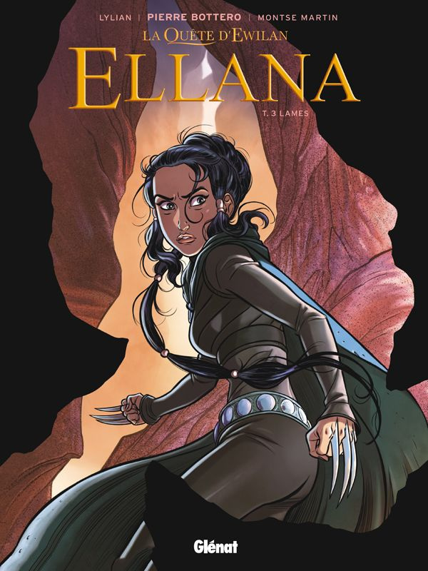 La quête d'Ewilan - Ellana Tome 3 : Lames