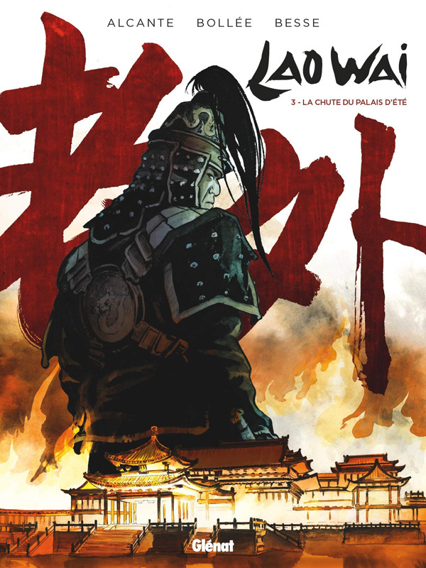 Laowai Tome 3 : La chute du Palais d'été