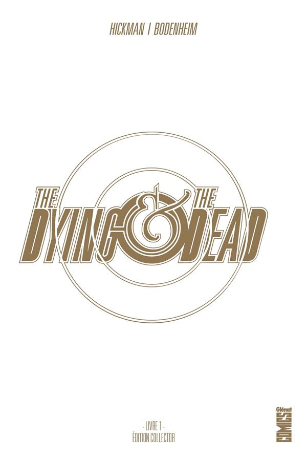 The Dying & The Dead. Edition de luxe