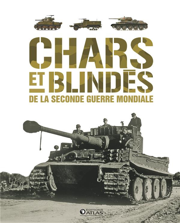 Chars et blindés de la Seconde Guerre mondiale