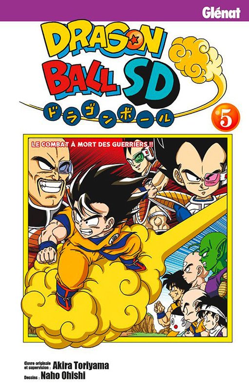 Dragon Ball SD Tome 5 : Le combat à mort des guerriers !!