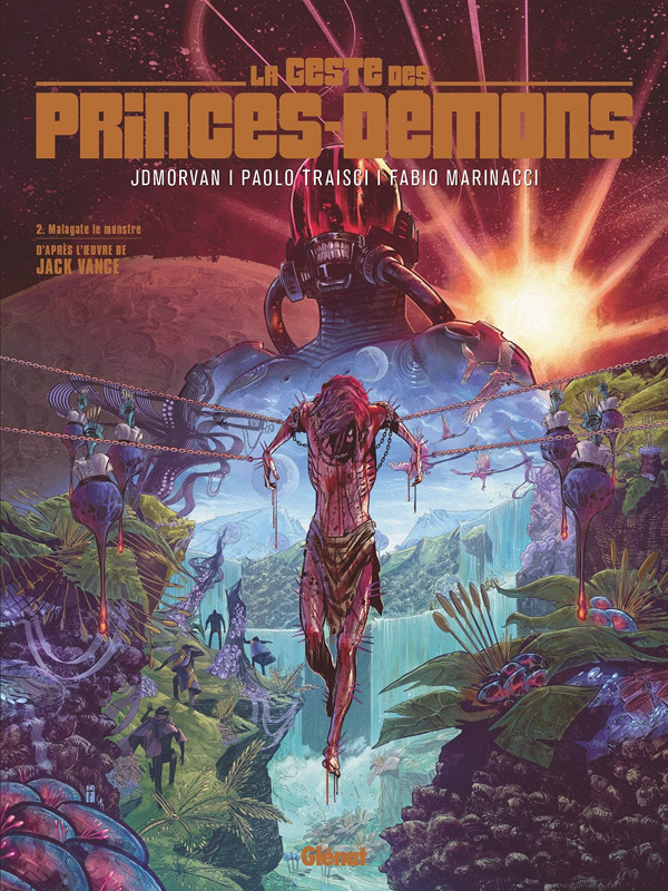 La Geste des Princes-Démons Tome 2 : Malagate le monstre