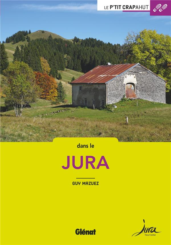 Balades en famille dans le Jura. 2e édition
