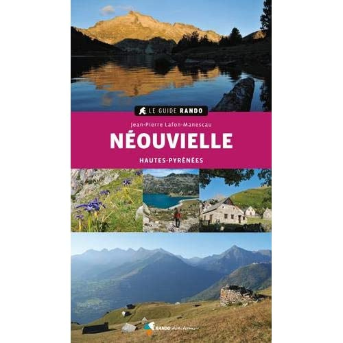 Néouvielle. Hautes-Pyrénées, 2e édition