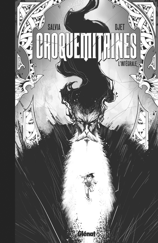 Croquemitaines L'intégrale . Edition spéciale en noir & blanc