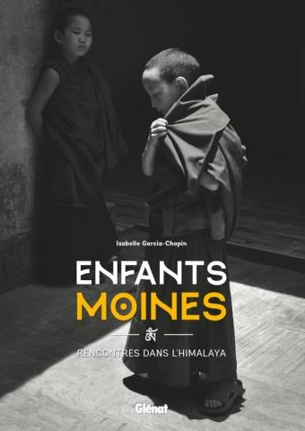 Enfants moines. Rencontres dans l'Himalaya