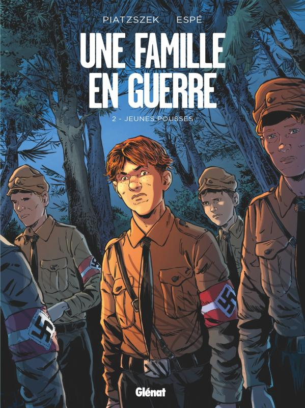 Une famille en guerre Tome 2 : Jeunes pousses