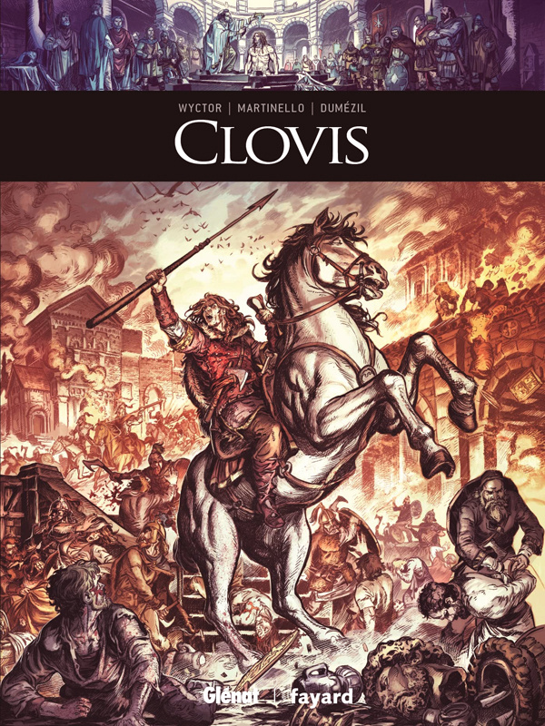 Ils ont fait l'Histoire : Clovis