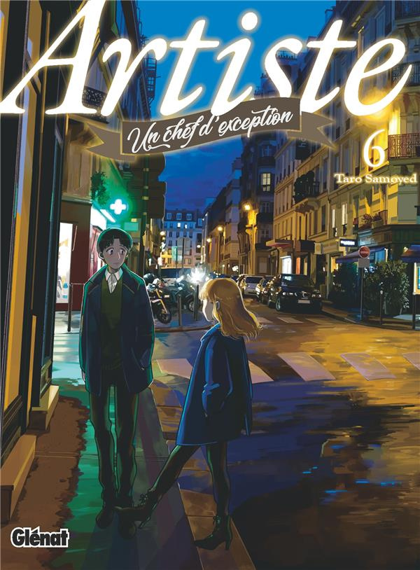 Artiste, un chef d'exception Tome 6