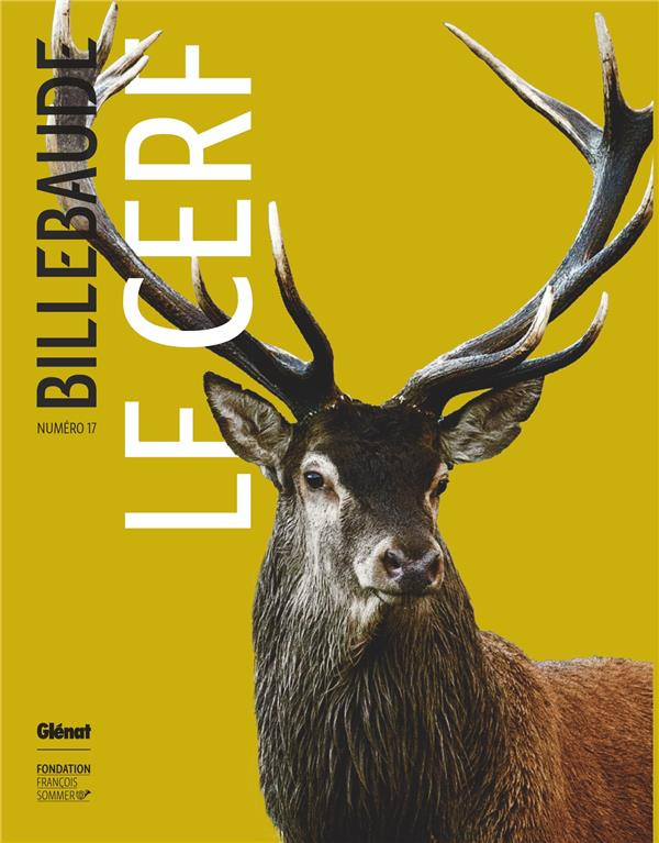 Billebaude N° 17 : Le Cerf