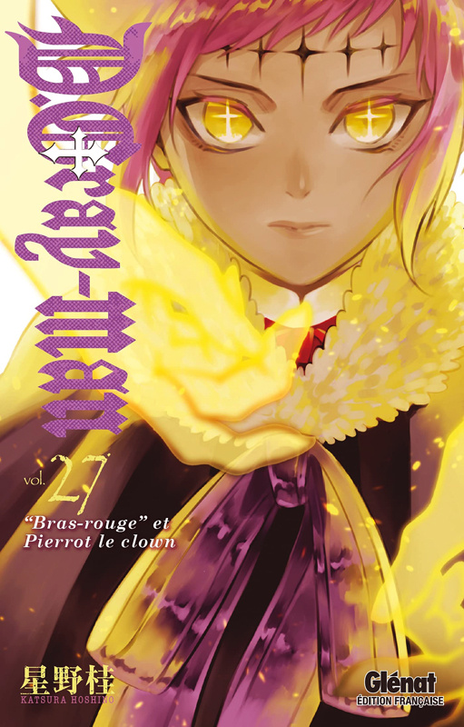 D. Gray-Man Tome 27 : "Bras-rouge" et Pierrot le clown