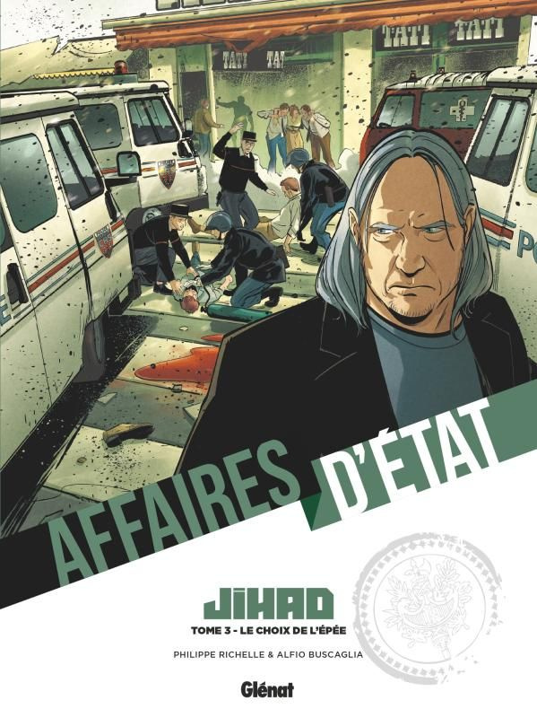 Affaires d'Etat - Jihad Tome 3 : Le choix de l'épée